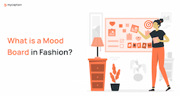 What is a Mood Board in Fashion?
